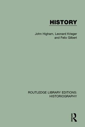 History - 9781138641495 by John Higham, Leonard Krieger, Felix Gilbert, 9781138641495