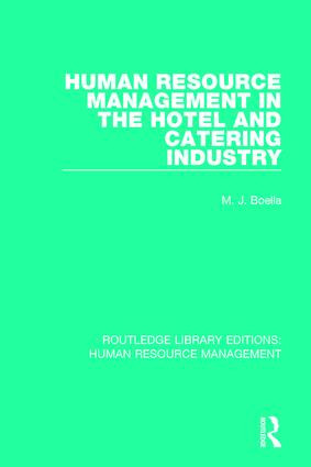 Human Resource Management in the Hotel and Catering Industry by M. J. Boella, 9781138289970