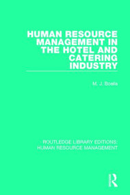 Human Resource Management in the Hotel and Catering Industry by M. J. Boella, 9781138289970