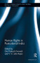 Human Rights in Postcolonial India by Om Prakash Dwivedi, V. G. Julie Rajan, 9781138488427