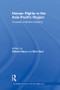Human Rights in the Asia-Pacific Region (Towards Institution Building) by Hitoshi Nasu, Ben Saul, 9780415859486