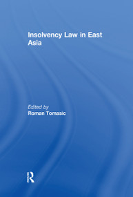 Insolvency Law in East Asia by Roman Tomasic, 9780367603960