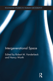 Intergenerational Space by Robert Vanderbeck, Nancy Worth, 9780367669324