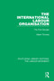 The International Labour Organisation (The First Decade) by Albert Thomas, 9781138329041