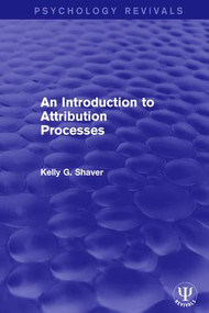 An Introduction to Attribution Processes by Kelly G. Shaver, 9781138691155