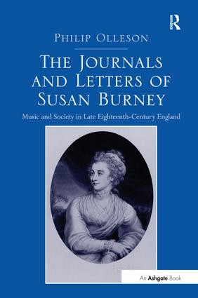 The Journals and Letters of Susan Burney (Music and Society in Late Eighteenth-Century England) by Philip Olleson, 9781138248694