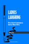 Ladies Laughing (Wit as Control in Contemporary American Women Writers) by Barbara Levy, 9789056995430