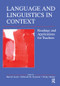 Language and Linguistics in Context (Readings and Applications for Teachers) by Harriet Luria, Deborah M. Seymour, Trudy Smoke, 9781138406858