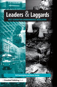 Leaders and Laggards (Next-Generation Environmental Regulation) by Neil Gunningham, Darren Sinclair, 9781874719496