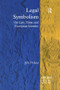 Legal Symbolism (On Law, Time and European Identity) by Jiří Přibáň, 9781138252813