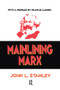 Mainlining Marx by John L. Stanley, 9781138511798