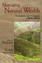Managing Natural Wealth (Environment and Development in Malaysia) by Jeffrey R. Vincent, Rozali Mohamed Ali, 9781891853814