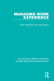 Managing Work Experience by Peter Ashworth, Judy Saxton, 9781138294387