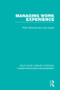 Managing Work Experience by Peter Ashworth, Judy Saxton, 9781138294387