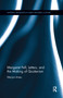 Margaret Fell, Letters, and the Making of Quakerism by Marjon Ames, 9780367346690