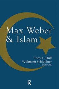 Max Weber and Islam by Wolfgang Schluchter, 9781138511934