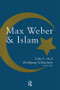 Max Weber and Islam by Wolfgang Schluchter, 9781138511934