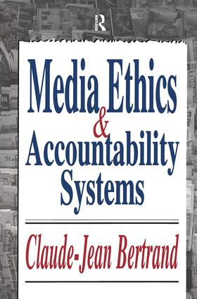 Media Ethics and Accountability Systems by Claude-Jean Bertrand, 9781138511989