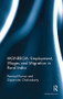 MGNREGA: Employment, Wages and Migration in Rural India by Parmod Kumar, Dipanwita Chakraborty, 9781138488502