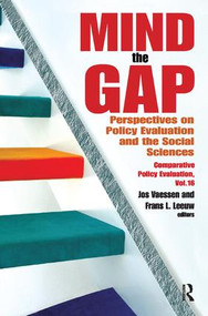 Mind the Gap (Perspectives on Policy Evaluation and the Social Sciences) by Jos Vaessen, 9781138512221