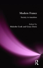 Modern France (Society in Transition) by Malcolm Cook, Grace Davie, 9780415154321