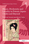 Music, Modernity and Locality in Prewar Japan: Osaka and Beyond by Alison Tokita, Hugh de Ferranti, 9781138249875