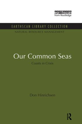 Our Common Seas (Coasts in Crisis) by Don Hinrichsen, 9781138928893