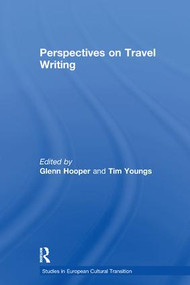 Perspectives on Travel Writing by Glenn Hooper, Tim Youngs, 9781138255753
