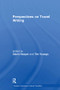 Perspectives on Travel Writing by Glenn Hooper, Tim Youngs, 9781138255753