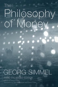 The Philosophy of Money by Georg Simmel, 9780415341721
