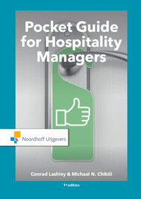 Pocket Guide for Hospitality Managers by Conrad Lashley, Michael N. Chibili, 9789001885823