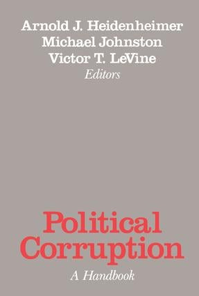 Political Corruption (A Handbook) by Arnold J. Heidenheimer, Michael Johnston, Victor T. LeVine, 9780887381638