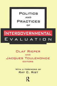Politics and Practices of Intergovernmental Evaluation by Brian Crozier, Ray C. Rist, 9781138513372