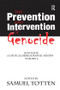 The Prevention and Intervention of Genocide by Samuel Totten, 9781138516755