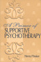 A Primer of Supportive Psychotherapy by Henry Pinsker, 9780881633924