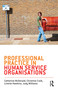 Professional Practice in Human Service Organisations (A practical guide for human service workers) by Catherine McDonald, Christine Craik, Linette Hawkins, Judy Williams, 9781742370392
