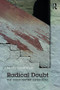 Radical Doubt (The Joker System, after Boal) by Mady Schutzman, 9781138210035