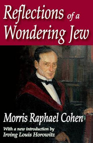Reflections of a Wondering Jew by Morris Cohen, 9781412814447