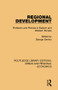 Regional Development (Problems and Policies in Eastern and Western Europe) by George Demko, 9781138102392