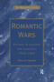Romantic Wars (Studies in Culture and Conflict, 1793-1822) by Philip Shaw, 9780367888152