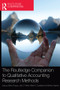 The Routledge Companion to Qualitative Accounting Research Methods by Zahirul Hoque, Lee D. Parker, Kathryn Haynes, 9780367581305