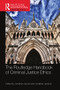 The Routledge Handbook of Criminal Justice Ethics by Jonathan Jacobs, Jonathan Jackson, 9780367581589