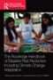The Routledge Handbook of Disaster Risk Reduction Including Climate Change Adaptation by Ilan Kelman, Jessica Mercer, JC Gaillard, 9780367581282