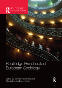 Routledge Handbook of European Sociology by Sokratis Koniordos, Alexandros Kyrtsis, 9780367865085