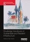 Routledge Handbook of Sustainable and Resilient Infrastructure by Paolo Gardoni, 9780367659622