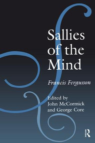 Sallies of the Mind by Francis Fergusson, 9781138514355