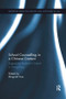 School Counselling in a Chinese Context (Supporting Students in Need in Hong Kong) by Ming-tak Hue, 9781138365759