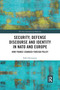 Security, Defense Discourse and Identity in NATO and Europe (How France Changed Foreign Policy) by Falk Ostermann, 9780367665845
