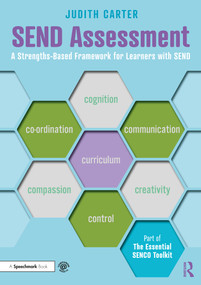 SEND Assessment (A Strengths-Based Framework for Learners with SEND) by Judith Carter, 9780367632861