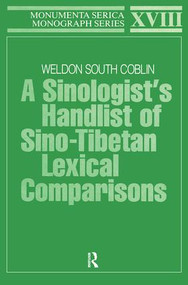 A Sinologists Handlist of Sino-Tibetan Lexical Comparisons by Weldon South Coblin, 9783877872086